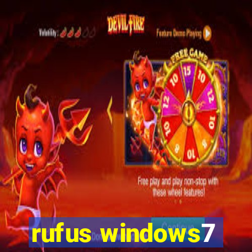 rufus windows7